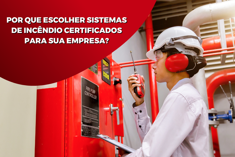 sistemas de incêndio certificados para empresas